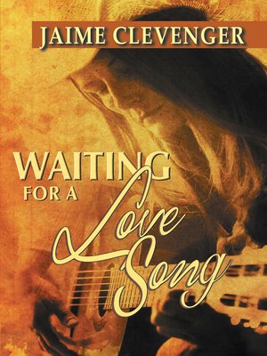 cover image of Waiting for a Love Song